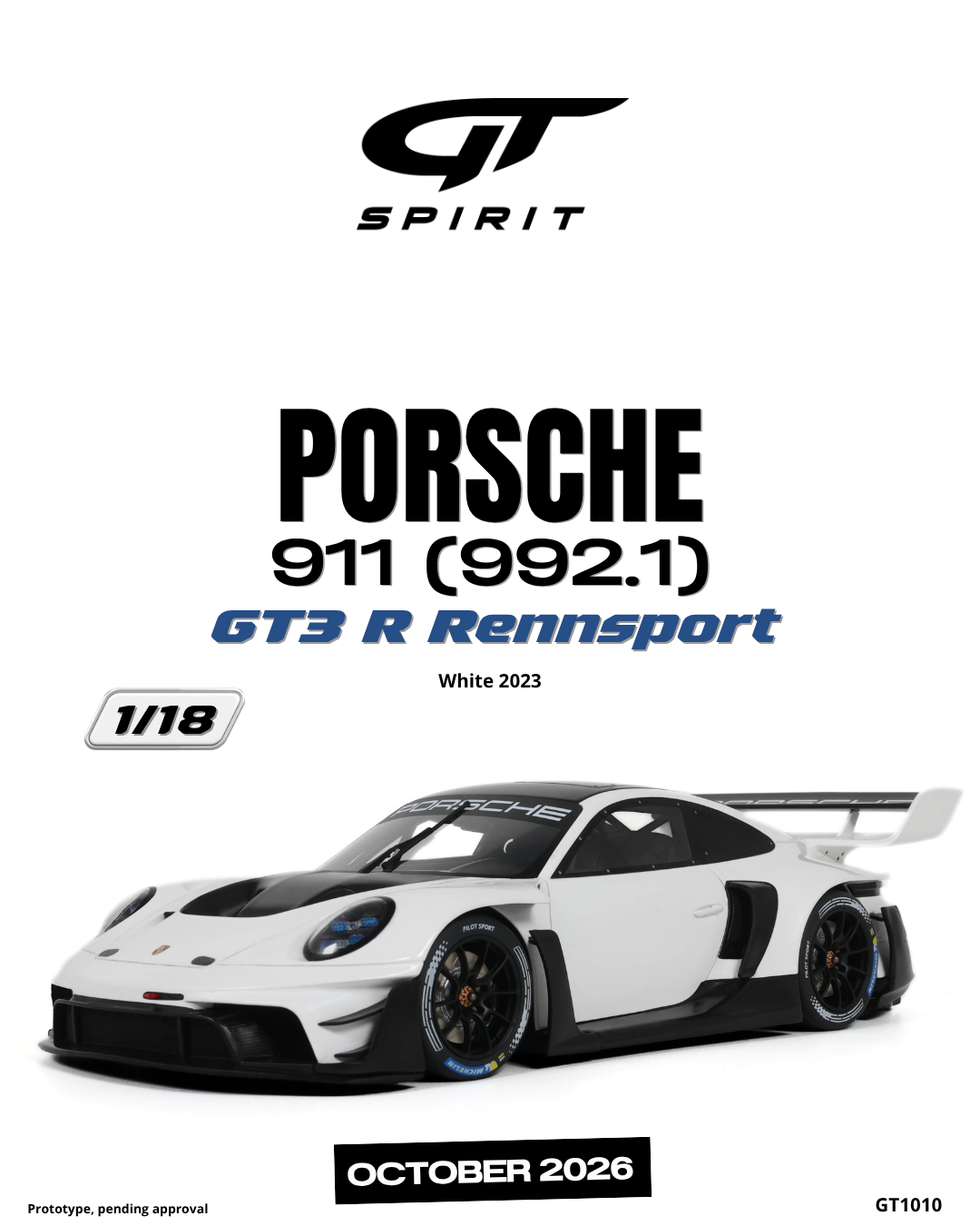 1:18 PORSCHE 911 (992.1) GT3 R RENNSPORT WHITE 2023 - GT1010